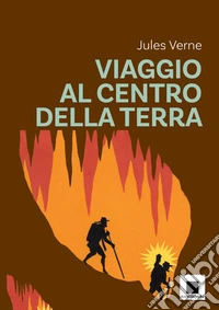Viaggio al centro della terra - versione ad Alta Leggibilità. E-book. Formato EPUB ebook