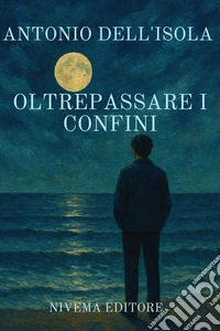 Oltrepassare i confini. E-book. Formato EPUB ebook