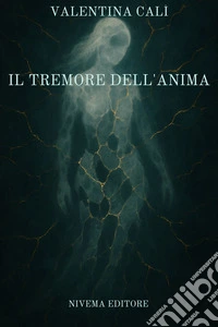 Il tremore dell'anima. E-book. Formato EPUB ebook