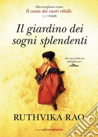 Il giardino dei sogni splendenti. E-book. Formato EPUB ebook