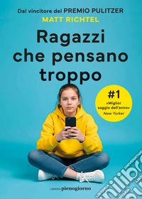 Ragazzi che pensano troppo. E-book. Formato EPUB ebook