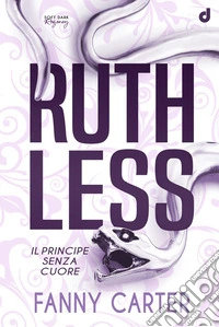 Il principe senza cuore. E-book. Formato EPUB ebook