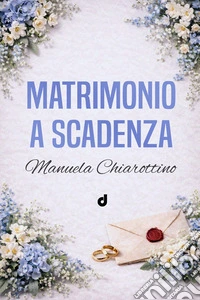 Matrimonio a scadenza. E-book. Formato EPUB ebook