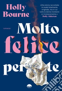 Molto felice per te. E-book. Formato EPUB ebook