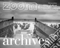Hitler's defeat: World War II: the best photos from D-Day to the liberation of Europe. E-book. Formato EPUB ebook