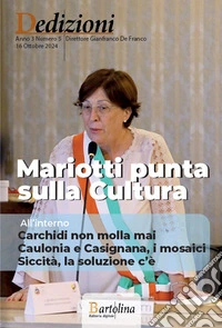 Dedizioni Anno 3 Numero 5Mariotti punta sulla Cultura, Carchidi non molla mai, Crisi idrica, la soluzione c'è. E-book. Formato EPUB ebook
