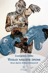 Voglio nascere drone. E-book. Formato PDF ebook