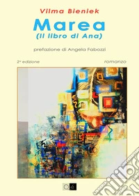 MareaIl libro di Ana. E-book. Formato EPUB ebook