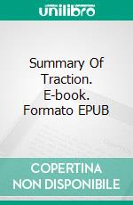 Summary Of Traction. E-book. Formato EPUB ebook