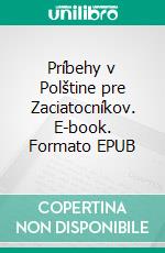 Príbehy v Polštine pre Zaciatocníkov. E-book. Formato EPUB