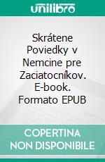 Skrátene Poviedky v Nemcine pre Zaciatocníkov. E-book. Formato EPUB ebook