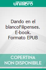 Dando en el blancoFilipenses. E-book. Formato EPUB ebook
