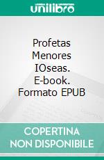 Profetas Menores IOseas. E-book. Formato EPUB ebook