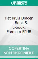 Het Kruis Dragen — Book 5. E-book. Formato EPUB ebook