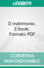 Il matrimonio. E-book. Formato PDF ebook di Luigi Sabbarese