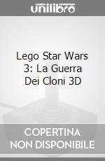 Lego Star Wars 3: La Guerra Dei Cloni 3D game