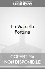 La Via della Fortuna game