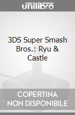 3DS Super Smash Bros.: Ryu & Castle videogame di DDNI