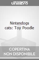 Nintendogs cats: Toy Poodle videogame di DDNI