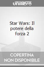 Star Wars: Il potere della forza 2 videogame di PC