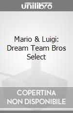 Mario & Luigi: Dream Team Bros Select videogame di 3DSS