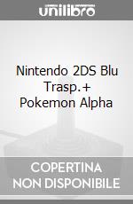 Nintendo 2DS Blu Trasp.+ Pokemon Alpha videogame di ACC