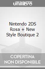 Nintendo 2DS Rosa + New Style Boutique 2 videogame di ACC