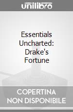Essentials Uncharted: Drake's Fortune game
