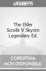 The Elder Scrolls V Skyrim Legendary Ed. videogame di PC