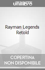 Rayman Legends Retold game