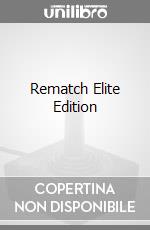 Rematch Elite Edition game