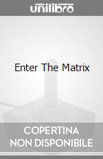 Enter The Matrix videogame di G.CUBE