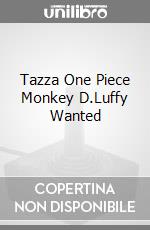 Tazza One Piece Monkey D.Luffy Wanted videogame di GTAZ