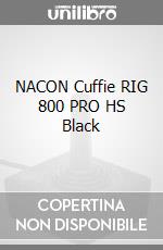 NACON Cuffie RIG 800 PRO HS Black videogame di ACC