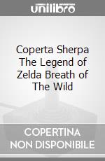 Coperta Sherpa The Legend of Zelda Breath of The Wild