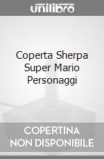 Coperta Sherpa Super Mario Personaggi game acc