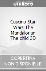 Cuscino Star Wars The Mandalorian The child 3D videogame di GCUS
