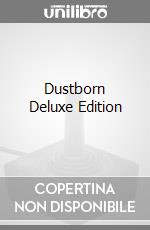 Dustborn Deluxe Edition
