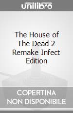 The House of The Dead 2 Remake Infect Edition game