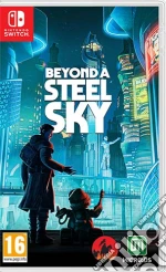 Beyond a Steel Sky game
