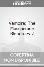 Vampire: The Masquerade Bloodlines 2 game