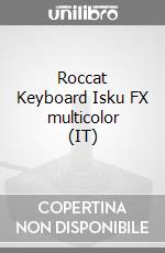 Roccat Keyboard Isku FX multicolor (IT) videogame di PC