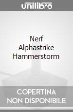 Nerf Alphastrike Hammerstorm videogame di ARGI