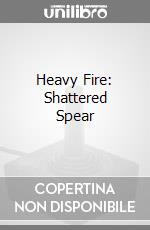 Heavy Fire: Shattered Spear videogame di X360