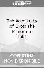 The Adventures of Elliot: The Millennium Tales game
