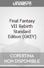 Final Fantasy VII Rebirth Standard Edition (GKEY) game acc