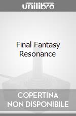 Final Fantasy Resonance game