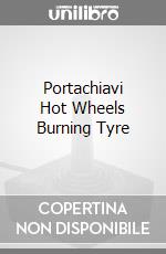 Portachiavi Hot Wheels Burning Tyre game acc