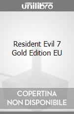 Resident Evil 7 Gold Edition EU game