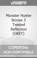 Monster Hunter Stories 3 Twisted Reflection (GKEY) game acc